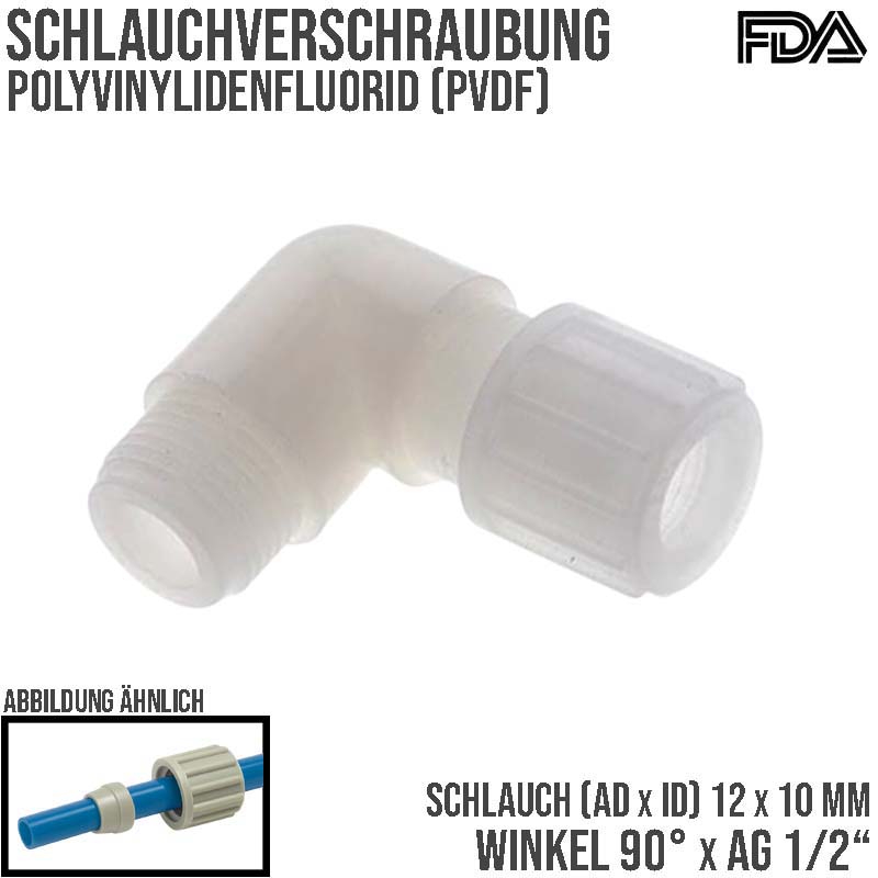 12 x 10 mm x 1/2" Winkel 90° Kupplung Aussengewinde PVDF Verschraubung PA PP Schlauch FDA - PN 10 bar