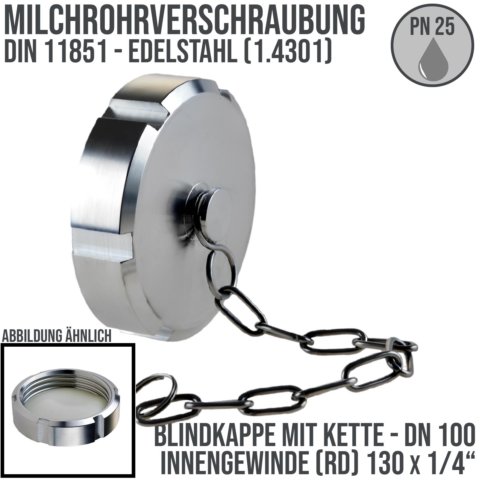 DN 100 Milchrohr Verschraubung DIN 11851 Kappe Verschluss mit Kette - PN 25 bar