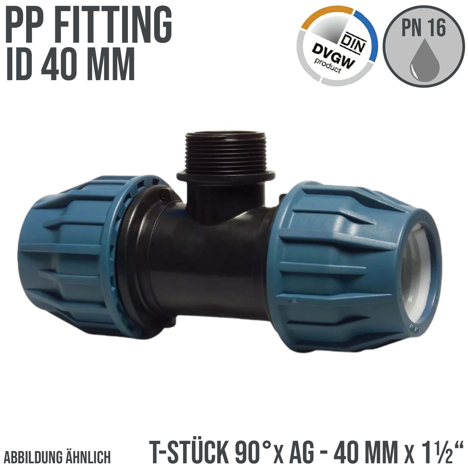 40 mm x 1 1/2" PE PP Fitting Klemm Verbinder Verschraubung Rohr T-Stück 90° x AG DVGW - PN 16 bar 