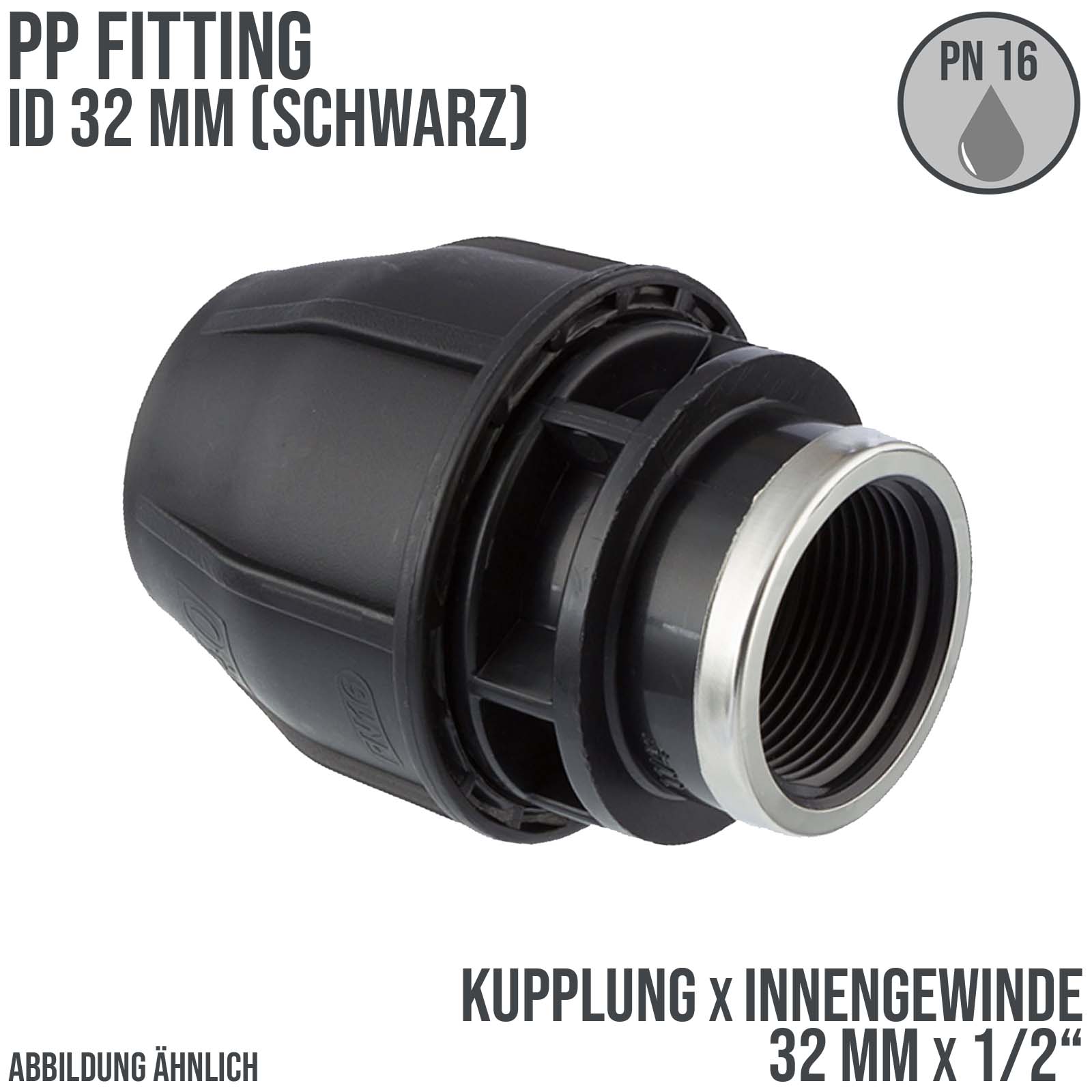 32 mm x 1/2" PE PP Fitting Klemm Verbinder Verschraubung Muffe Rohr Kupplung x IG schwarz - PN 16 bar