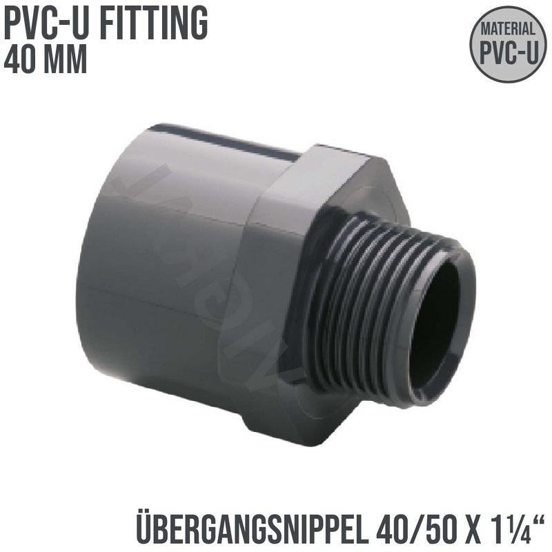 40 mm PVC Klebe Fitting Übergangsnippel Sechs-/Achtkant 40/50 mm x 1 1/4" Muffe Verbinder - PN 10 bar