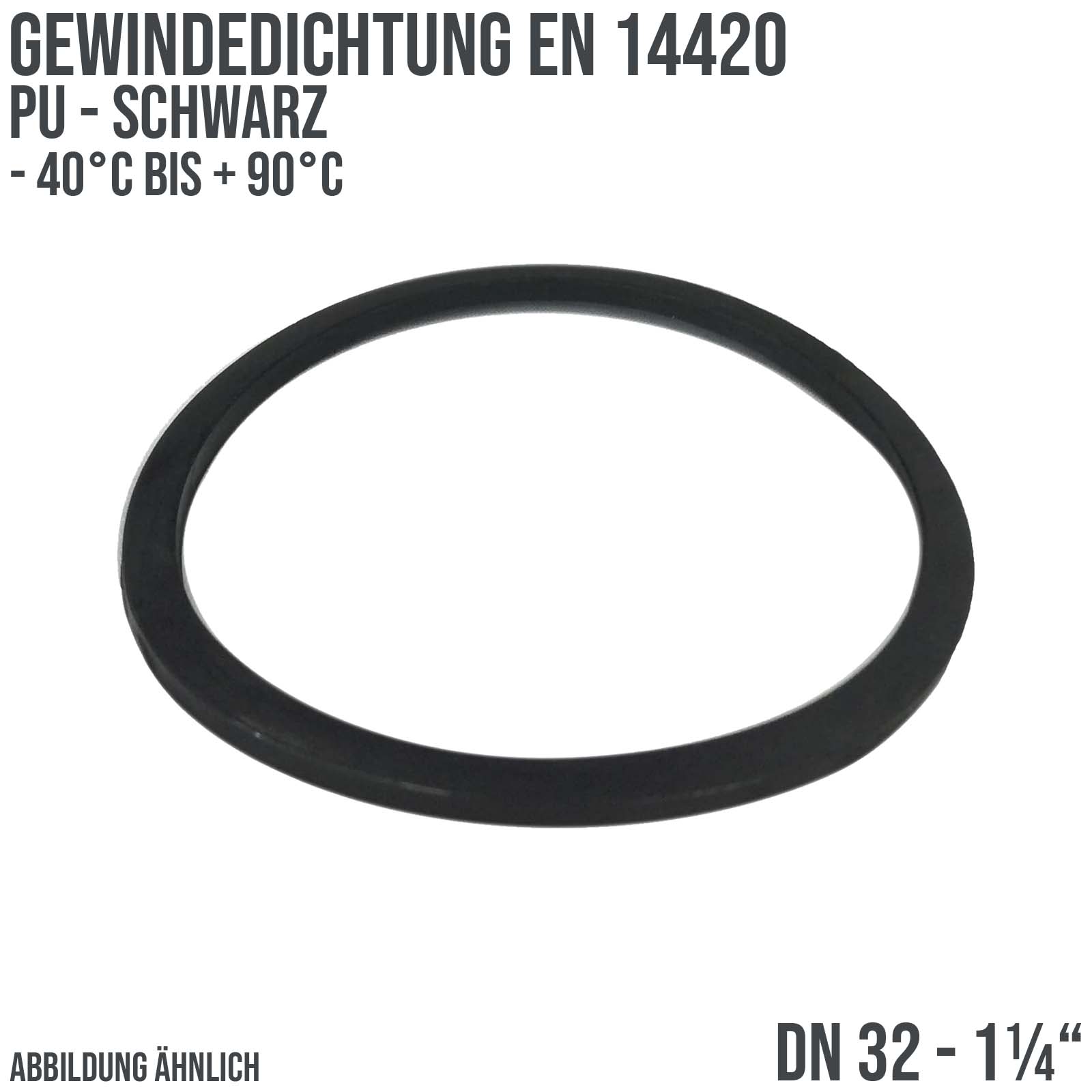 1 1/4" Zoll Gewindedichtung EN 14420 PU schwarz DN 32