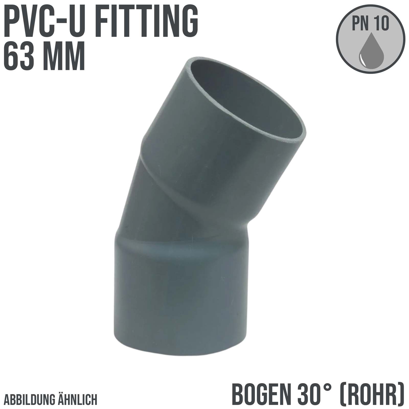 63 mm PVC Klebe Fitting Bogen Winkel 30° (Rohr) Muffe Verbinder - PN 10 bar