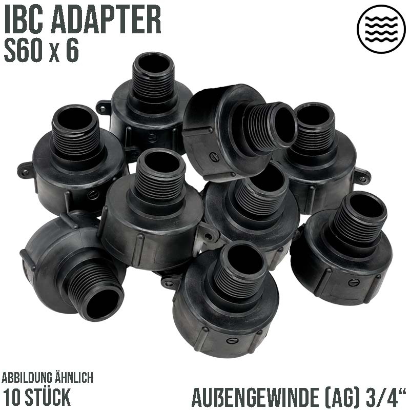 S60 x 6 IBC Adapter mit Außengewinde AG 3/4" Container Fass Tank Zubehör PN10 bar - 10 Stück