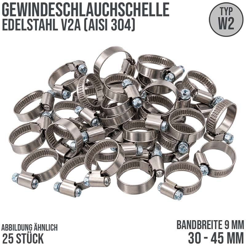30 - 45 mm Schlauchschelle W2 Edelstahl AISI 430 Rohr Gewinde Schelle (Band 9 mm) - 25 Stück