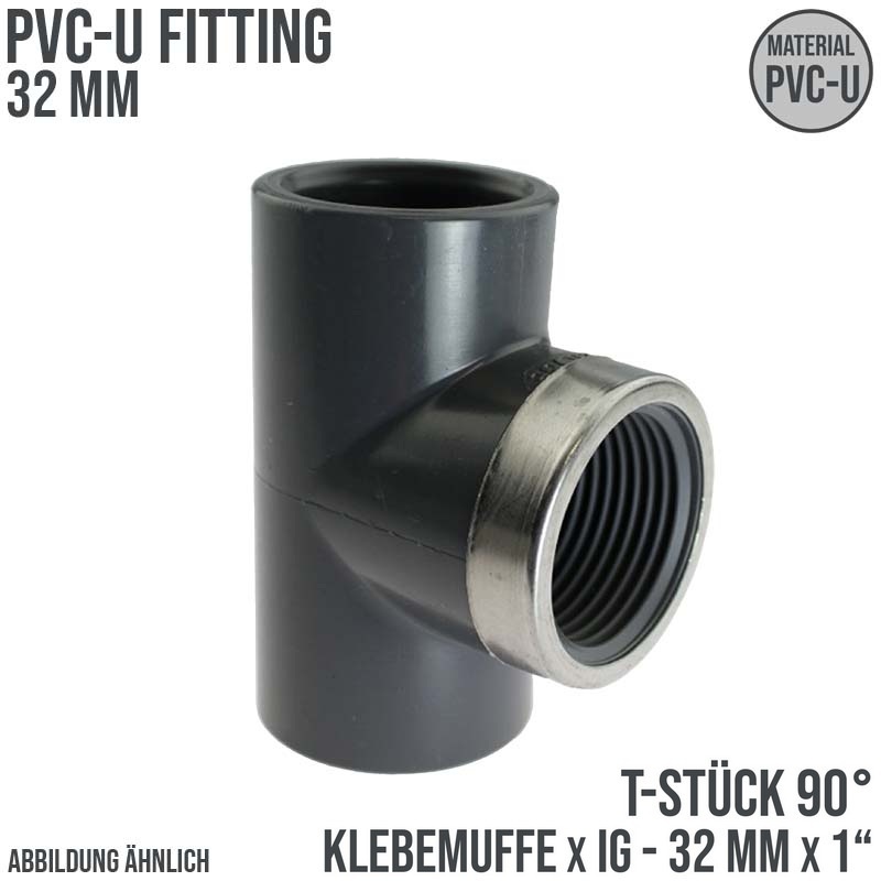 32 mm PVC Klebe Fitting T-Stück 90° 32 mm x 1" Klebemuffe x Innengewinde - PN 16 bar