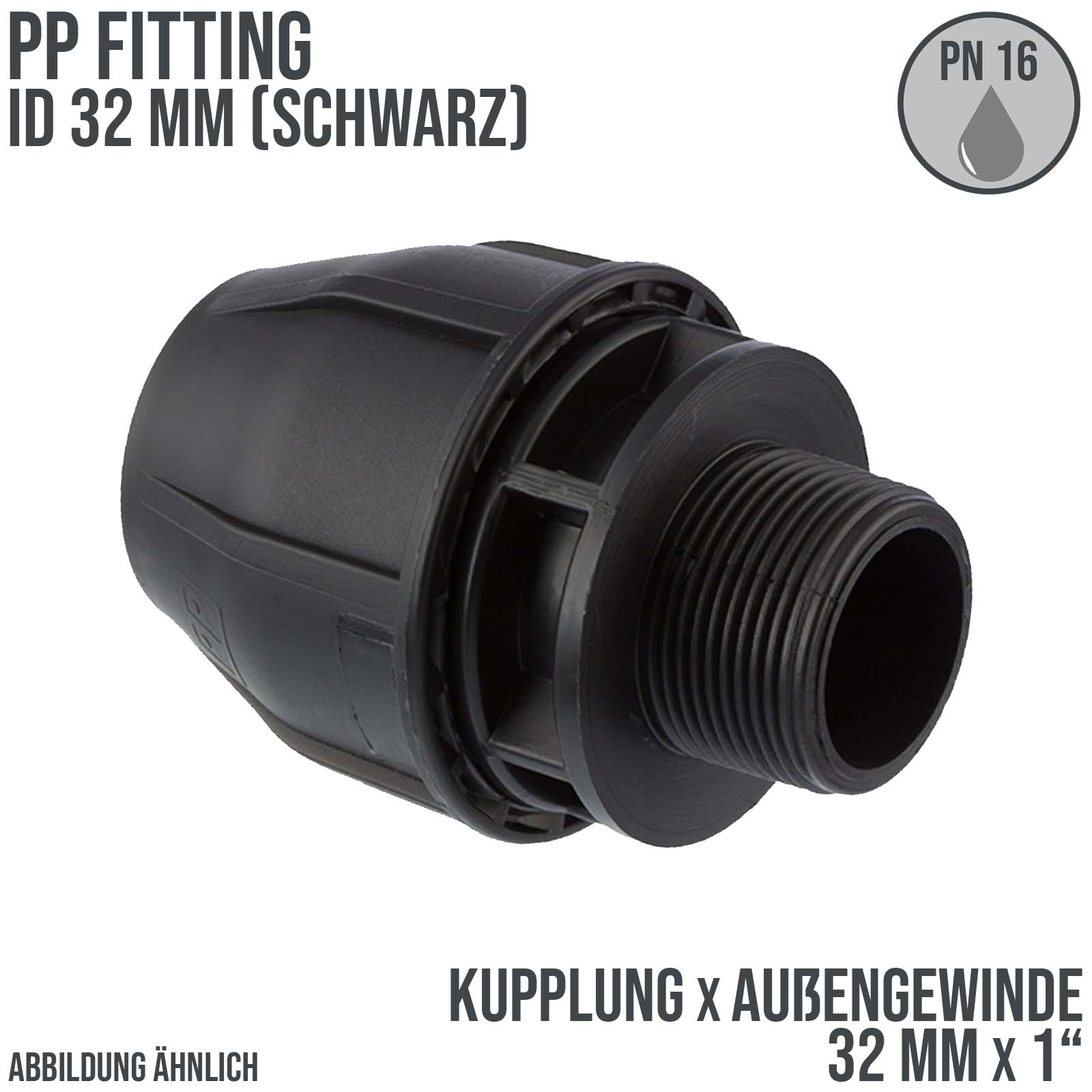 32 mm x 1" PE PP Fitting Klemm Verbinder Verschraubung Muffe Rohr Kupplung x AG schwarz - PN 16 bar