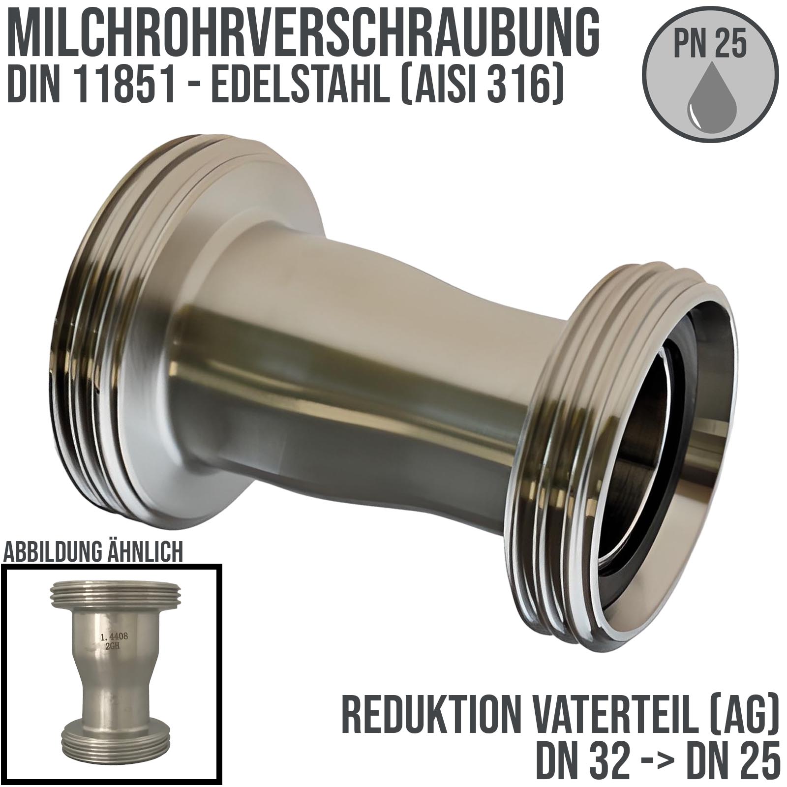 DN 32 -> DN 25 Milchrohr Verschraubung DIN 11851 VT Vaterteil Reduktion Außen x Außengewinde RD - PN 25 bar