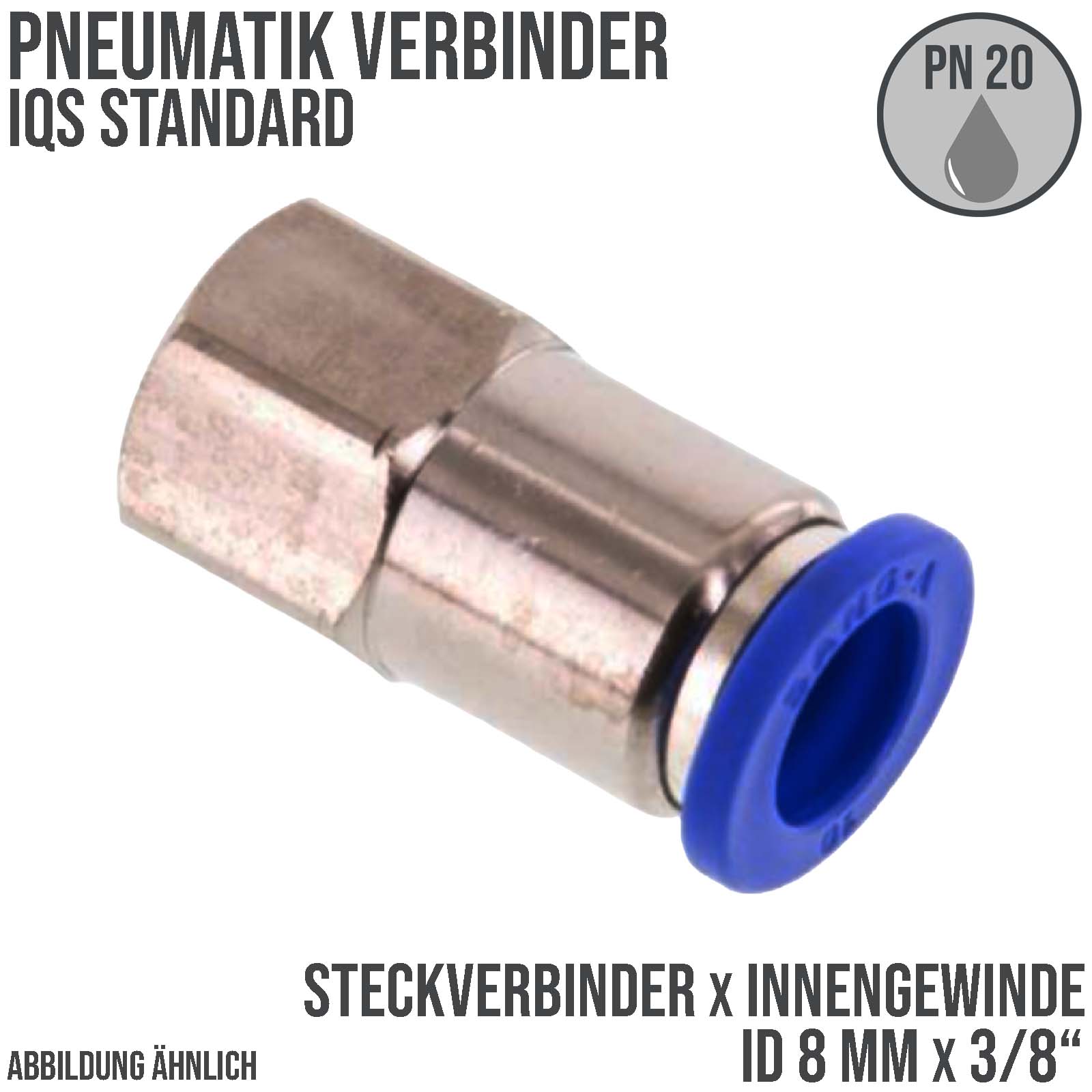8 mm x 3/8" Pneumatik Schnell Steck Verbinder IQS Innengewinde - PN 20 bar