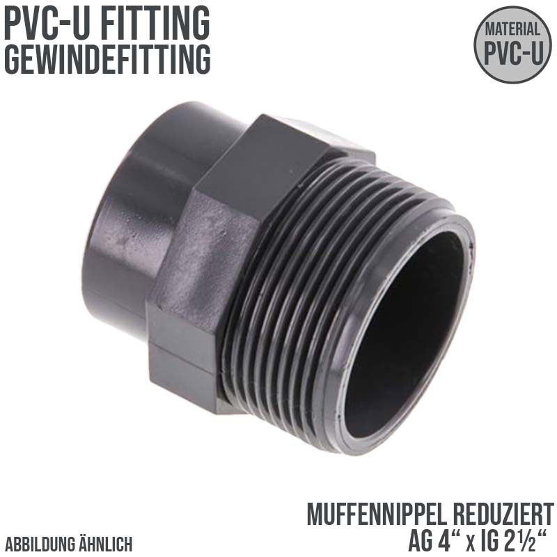 4" x 2 1/2" PVC Fitting Gewinde Muffennippel Außen x Innengewinde reduziert - PN 10 bar