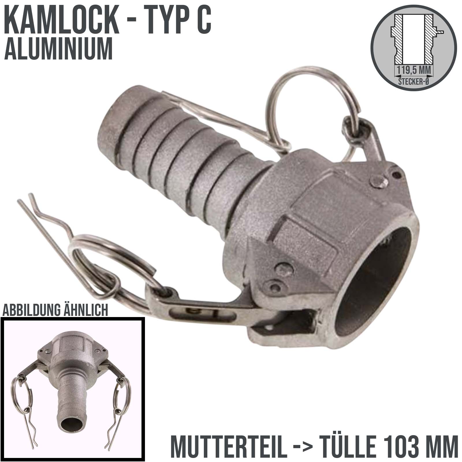 Kamlock Typ C - Mutterteil (119,5 mm) Aluminium ALU -> Tülle 103 mm 4" Zoll DN100 - PN 6,5 bar