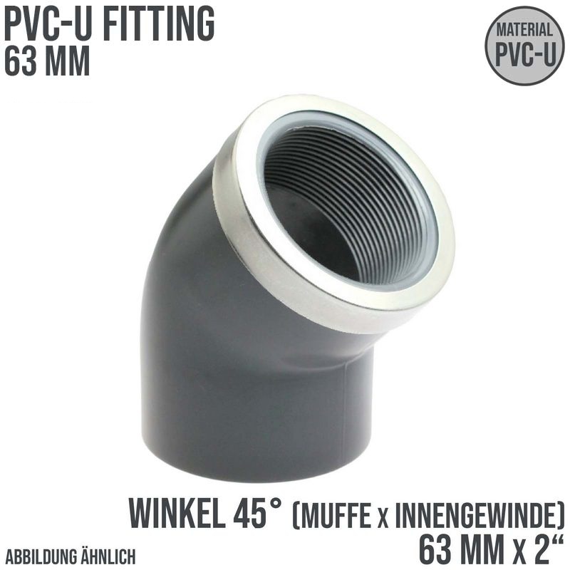 63 mm PVC Klebe Fitting Winkel 45° Innengewinde IG verstärkt 63 mm x  2" Muffe Verbinder - PN 16 bar